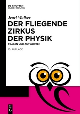 Der fliegende Zirkus der Physik - Walker, Jearl