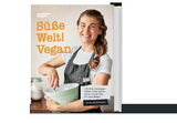 Süße Welt! Vegan - Estella Schweizer