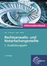 Rechtsanwalts- und Notarfachangestellte, Informationsband - Andreas Behr, Sandra Grillemeier, Klaus Leible, Ellen Weiten