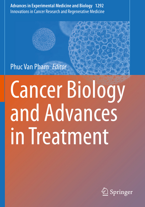 Cancer Biology and Advances in Treatment - 