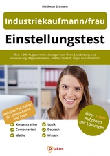 Einstellungstest Industriekaufmann / Industriekauffrau - Erdmann, Waldemar