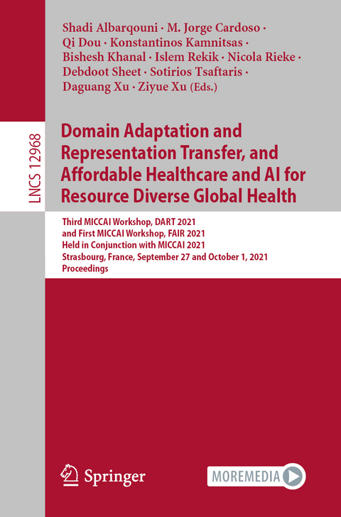 Domain Adaptation and Representation Transfer, and Affordable Healthcare and AI for Resource Diverse Global Health - 