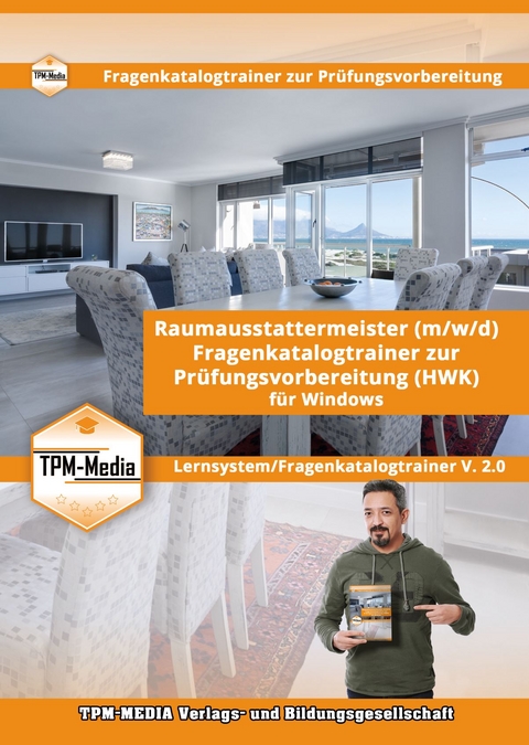 Raumausstattermeister (m/w/d) Lerntrainer für Windows mit über 3029 Lernfragen - Thomas Mueller