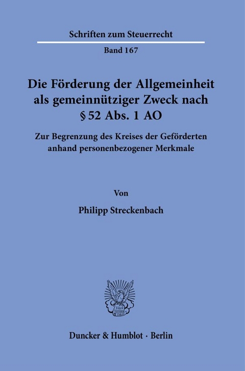 Die Förderung der Allgemeinheit als gemeinnütziger Zweck nach § 52 Abs. 1 AO. - Philipp Streckenbach