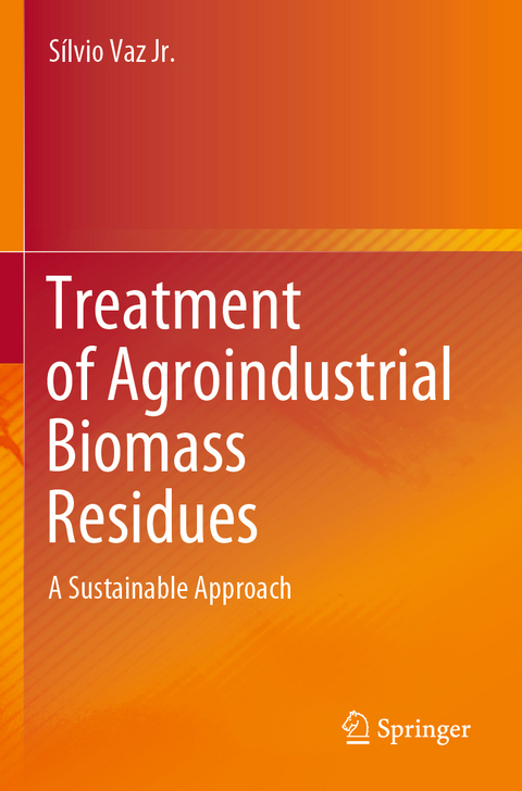 Treatment of Agroindustrial Biomass Residues - Sílvio Vaz Jr.