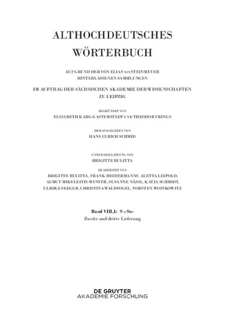 Althochdeutsches Wörterbuch / Band VIII,1: S–Sn. 2.-3. Lieferung (saharahi bis satulgiskirri) - 