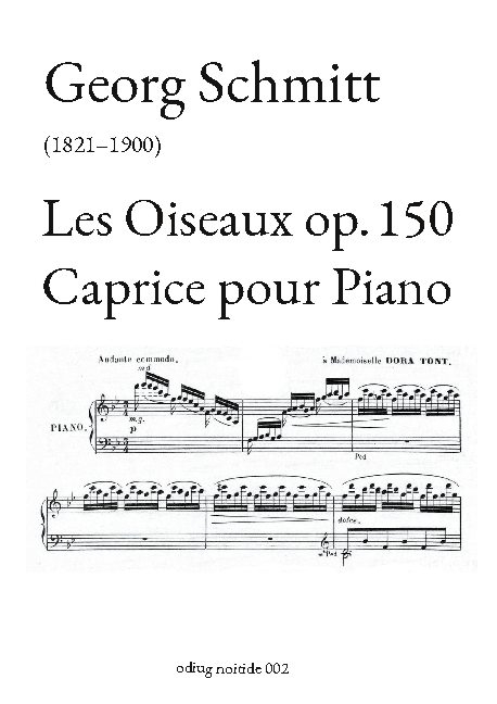 Les Oiseaux op. 150 - Georg Schmitt, Guido Johannes Joerg