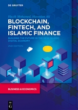 Blockchain, Fintech, and Islamic Finance - Hazik Mohamed, Hassnian Ali