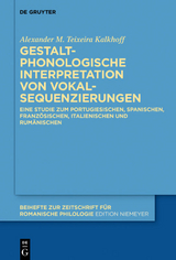 Gestaltphonologische Interpretation von Vokalsequenzierungen - Alexander M. Teixeira Kalkhoff