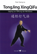 Qigong zur Öffnung der Meridiane - Foen Tjoeng Lie