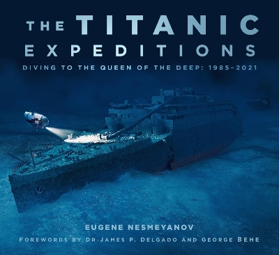 The Titanic Expeditions - Eugene Nesmeyanov