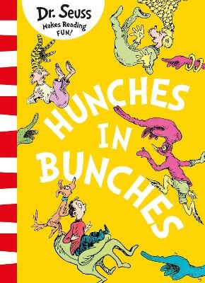 Hunches in Bunches - Dr. Seuss