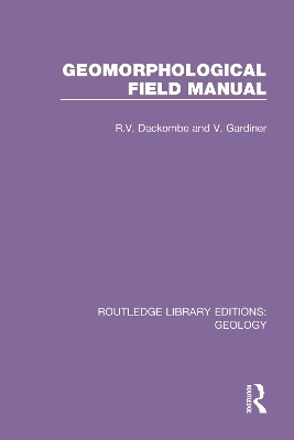 Geomorphological Field Manual - R. Dackombe, V. Gardiner