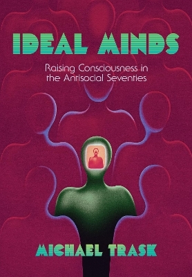 Ideal Minds - Michael Trask