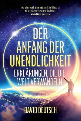 Der Anfang der Unendlichkeit - David Deutsch