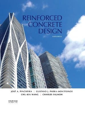 Reinforced Concrete Design - José A Pincheira, Gustavo J Parra-Montesinos, Chu-Kia Wang, Charles Salmon