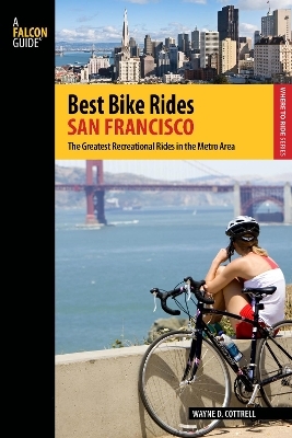 Best Bike Rides San Francisco - Wayne D. Cottrell