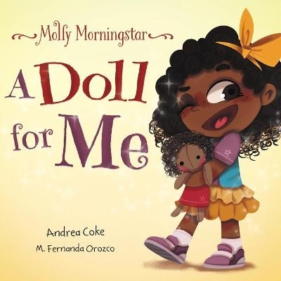 Molly Morningstar A Doll for Me - Andrea Coke