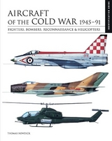 Aircraft of the Cold War 1945–1991 - Newdick, Thomas