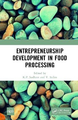 Entrepreneurship Development in Food Processing - 