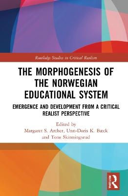 The Morphogenesis of the Norwegian Educational System - 