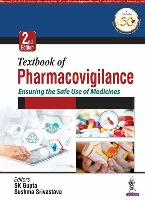 Textbook of Pharmacovigilance - SK Gupta, Sushma Srivastava