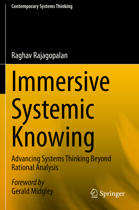 Immersive Systemic Knowing - Raghav Rajagopalan