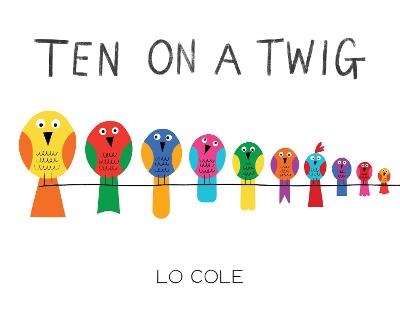 Ten on a Twig - Lo Cole