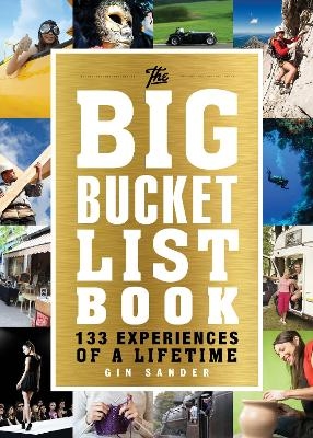 The Big Bucket List Book - Gin Sander