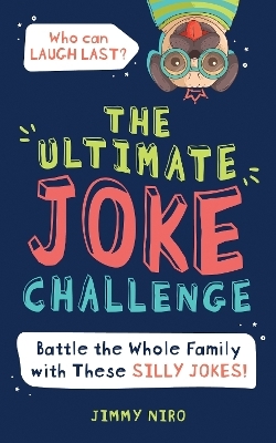 The Ultimate Joke Challenge - Jimmy Niro