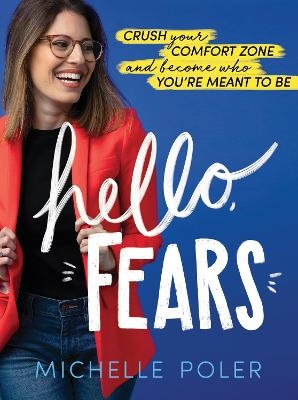 Hello, Fears - Michelle Poler