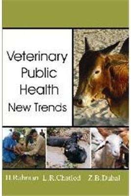 Veterinary Public Health - H. Rahman, Z. B. Dubal, L. R. Chatlod