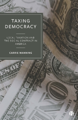 Taxing Democracy - Carrie Manning