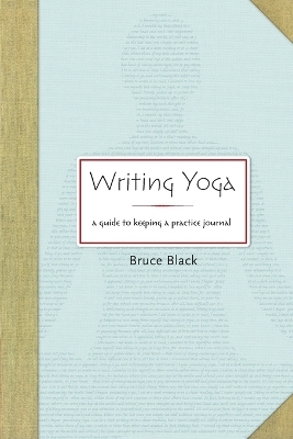 Writing Yoga - Bruce Black