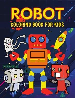 Robot coloring book for kids - Rex McJamie