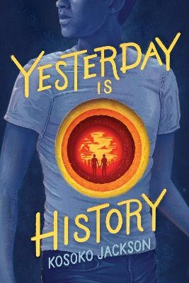 Yesterday Is History - Kosoko Jackson