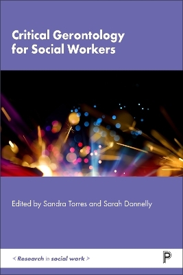 Critical Gerontology for Social Workers - 