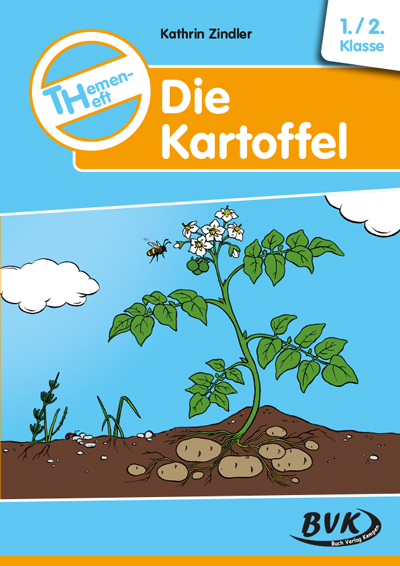 Themenheft Die Kartoffel - Kathrin Zindler