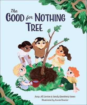 The Good for Nothing Tree - Amy-Jill Levine, Sandy Eisenberg Sasso