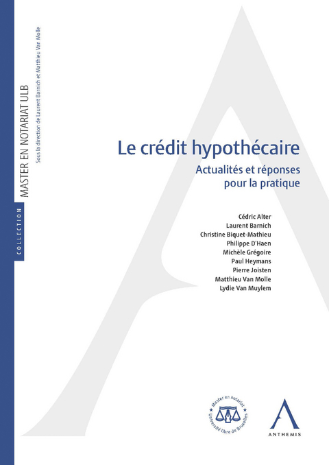 Le crédit hypothécaire -  Anthemis,  Collectif