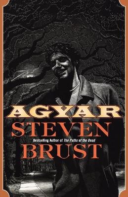 Agyar - Steven Brust