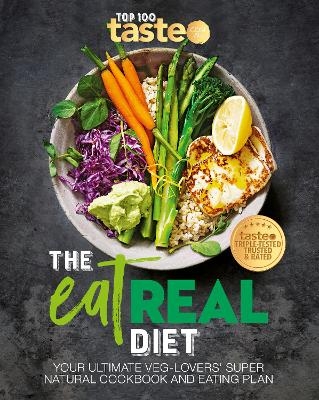 The Eat Real Diet - taste. com. au