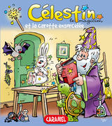 Célestin le magicien et la carotte ensorcelée - Célestin le magicien, Jans Ivens