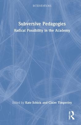 Subversive Pedagogies - 