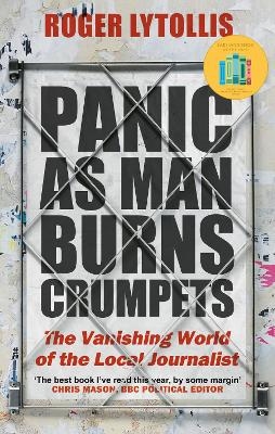 Panic as Man Burns Crumpets - Roger Lytollis