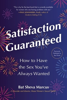 Satisfaction Guaranteed - Dr. Bat Sheva Marcus