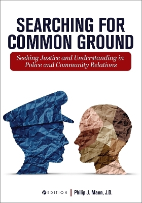 Searching for Common Ground - Philip J. Mann