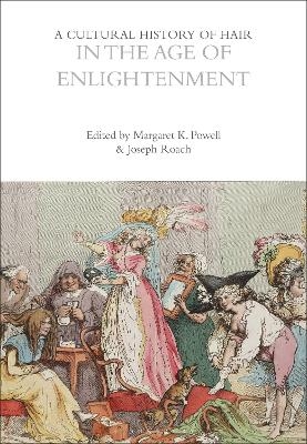 A Cultural History of Hair in the Age of Enlightenment - 