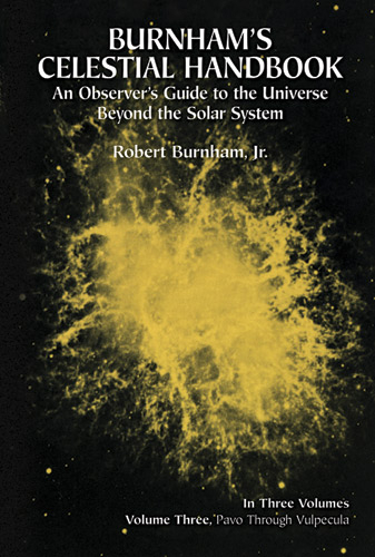 Burnham's Celestial Handbook, Volume Three -  Robert Burnham