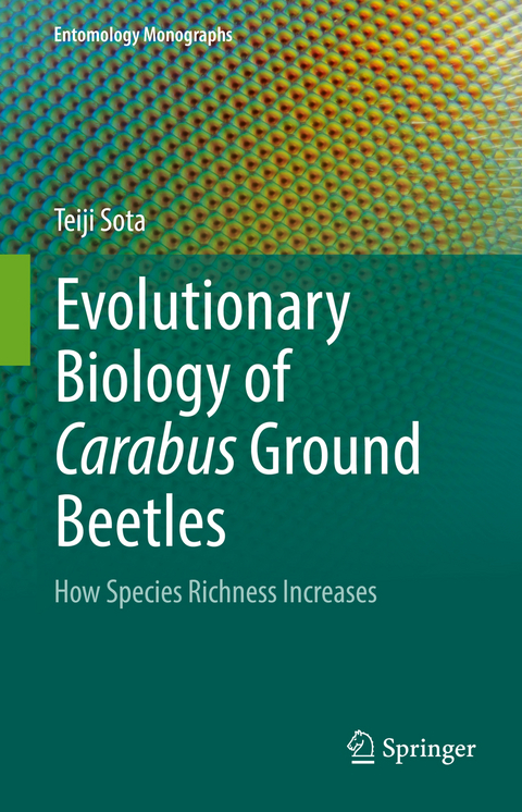 Evolutionary Biology of Carabus Ground Beetles - Teiji Sota